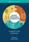 Social-Emotional Leadership - Micela Leis ; Susan Reinecke - 9781604919752