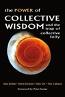The Power of Collective Wisdom - Alan Briskin ; Sheryl Erikson ; John Ott ; Tom Callanan - 9781605095752