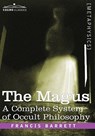 The Magus, a Complete System of Occult Philosophy - Francis Barrett - 9781605203027