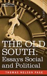 The Old South - Thomas Nelson Page - 9781605204789
