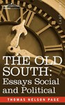 The Old South - Thomas Nelson Page - 9781605204789