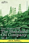 The History of the Standard Oil Company, Vol. II (in Two Volumes) - Ida M Tarbell - 9781605207629