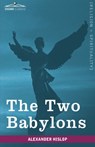 The Two Babylons - Alexander Hislop - 9781605208107