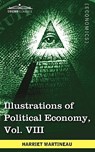 Illustrations of Political Economy, Vol. VIII (in 9 Volumes) - Harriet Martineau - 9781605208749