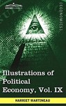 Illustrations of Political Economy, Vol. IX (in 9 Volumes) - Harriet Martineau - 9781605208756