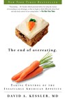 Kessler, D: End of Overeating - David A Kessler - 9781605294575