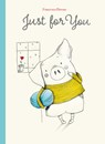 Just for You - Francesca Pirrone - 9781605377841