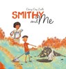 Smithy an Me - Darcy Day Zoells - 9781605379746