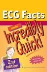 ECG Facts Made Incredibly Quick! - Lippincott - 9781605474762