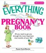 The Everything Pregnancy Book - Paula Ford-Martin - 9781605502601