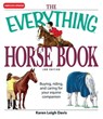The Everything Horse Book - Karen Leigh Davis - 9781605507781