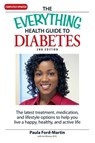 The Everything Health Guide to Diabetes - Ian Blummer ; Paula Ford-Martin - 9781605507880