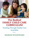 The Redleaf Family Child Care Curriculum - Sharon Woodward - 9781605544144