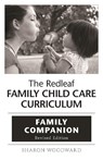 Woodward, S:  The Redleaf Family Child Care Curriculum Famil -  - 9781605544779