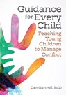 Guidance for Every Child - Daniel Gartrell - 9781605545370