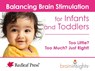 Balancing Brain Stimulation for Infants and Toddlers - Deborah McNells - 9781605546117