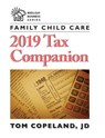 Family Child Care 2019 Tax Companion - COPELAND,  Tom - 9781605547053