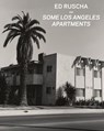 Ed Ruscha and Some Los Angeles Apartments - . Heckert - 9781606061381
