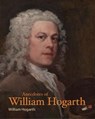 Anecdotes of William Hogarth - HOGARTH,  William - 9781606066447