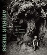 Arthur Tress - James A. Ganz - 9781606068618