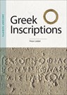 Greek Inscriptions: Ancient Scripts - Peter Liddel - 9781606069615