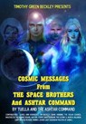 Cosmic Messages From The Space Brothers And Ashtar Command - Ashtar Command - 9781606114728