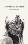 Hover Over Her - OSOWSKI,  Leah Poole - 9781606352977