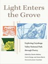 Light Enters the Grove - Charles Malone ; Carrie George ; Jason Harris - 9781606354858