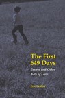 The First 649 Days - Eric LeMay - 9781606355060