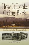 How It Looks Going Back - Doris Knowles Pulis - 9781606390108