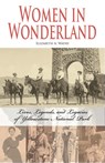 Women in Wonderland - Elizabeth A Watry - 9781606390290