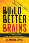Build Better Brains! - Martina Muttke - 9781606495896