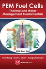 PEM Fuel Cells - Yun Wang ; Ken S. Chen - 9781606502457