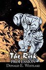 The Risk Profession by Donald E. Westlake, Science Fiction, Adventure, Space Opera, Mystery & Detective - Donald E. Westlake - 9781606643808