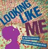 Looking Like Me - Walter Dean Myers - 9781606840016