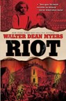Riot - Walter Dean Myers - 9781606841969