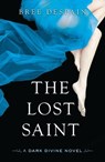 The Lost Saint - Bree Despain - 9781606842003