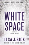 White Space - Ilsa J. Bick - 9781606845653