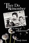 They Do Remember - Sandy Cicero - 9781606932124