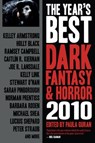 The Year's Best Dark Fantasy & Horror, 2010 Edition - Paula Guran - 9781607012580