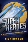 Superheroes - Rich Horton ; Sean Wallace - 9781607013969