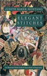 Elegant Stitches - Judith Baker Montano - 9781607053590