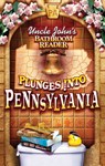 Uncle John's Bathroom Reader Plunges Into Pennsylvania - Bathroom Readers' Institute - 9781607106616
