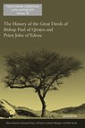 The History of the Great Deeds of Bishop Paul of Qentos and Priest John of Edessa - SMITH,  Kyle ; Arneson, Hans ; Fiano, Emanuel ; Marquis, Christine - 9781607246701