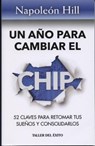 Un Ano Para Cambiar El Chip - Napoleon Hill - 9781607381945