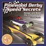 Pinewood Derby Speed Secrets - David Meade - 9781607650003