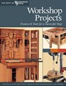 Workshop Projects - Chris Marshall ; Woodworker's Journal ; John English ; Chris Inman ; Rick White ; Brad Becker ; Ralph Bagnall ; Barry Chattell ; Bruce Kieffer ; Sandor Nagyszalanczy ; Kerry Pierce ; Tom Caspar ; Keith Hettinger ; Dick Dorn ; Jeff Jacobson ; Lee Urban ; D - 9781607650430