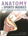 Anatomy of Sports Injuries - Leigh Brandon - 9781607653721