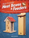 Bird-Friendly Nest Boxes & Feeders - Paul Meisel - 9781607654254