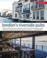 London's Riverside Pubs, Updated Edition - Tim Hampson - 9781607654506